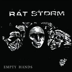 Rat Storm : Empty Hands